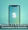 Mobile Payments Are Redefining Customer Convenience in Business